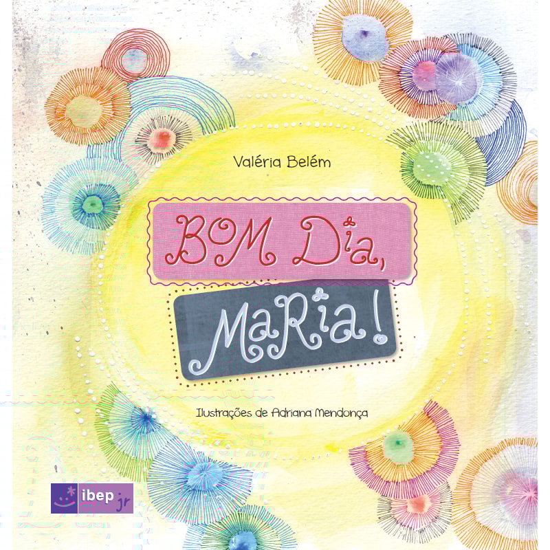 BOM DIA, MARIA!