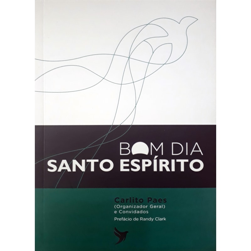 BOM DIA SANTO ESPÍRITO - 2ª ED