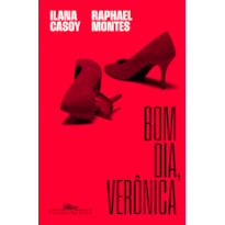 BOM DIA, VERÔNICA: O LIVRO QUE DEU ORIGEM À SÉRIE DA NETFLIX