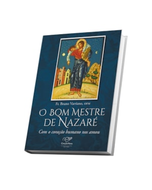 BOM MESTRE DE NAZARÉ, O - COM CORAÇÃO HUMANO NOS AMOU