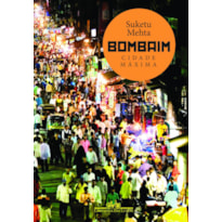 BOMBAIM: CIDADE MÁXIMA