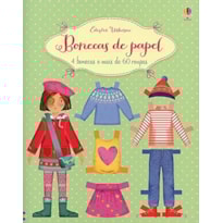 BONECAS DE PAPEL : 4 BONECAS E MAIS 60 ROUPAS