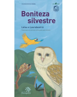 BONITEZA SILVESTRE: POESIA PARA OS ANIMAIS AMEAÇADOS PELO HOMEM