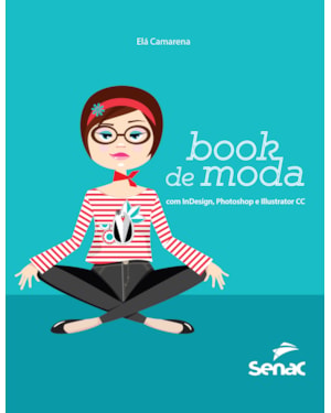 BOOK DE MODA COM INDESIGN, PHOTOSHOP E ILLUSTRATOR CC
