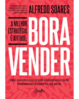 BORA VENDER: A MELHOR ESTRATÉGIA É ATITUDE