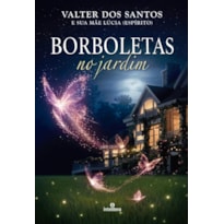 BORBOLETAS NO JARDIM