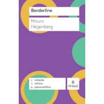 BORDERLINE - COLEÇÃO CLÍNICA PSICANALÍTICA