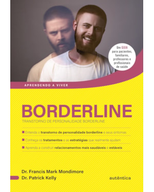 BORDERLINE: TRANSTORNO DE PERSONALIDADE BORDERLINE