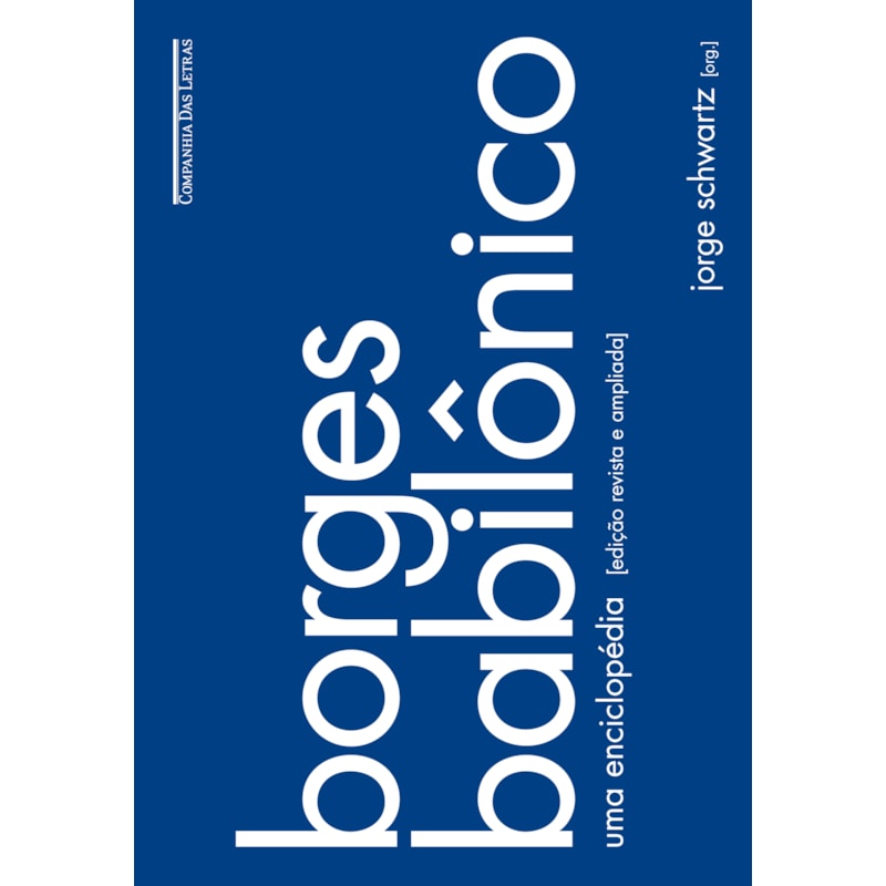 Borges babilônico: uma enciclopédia (edição revista e ampliada)