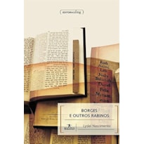 BORGES E OUTROS RABINOS - COL. HUMANITAS - 1