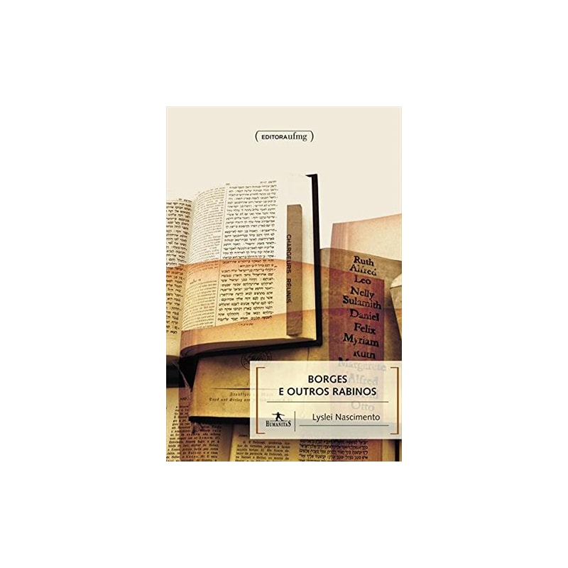 BORGES E OUTROS RABINOS - COL. HUMANITAS - 1