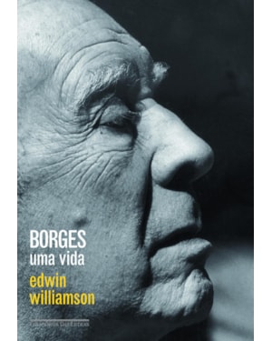Borges: uma vida