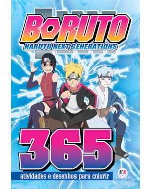 BORUTO - 365 ATIVIDADES E DESENHOS PARA COLORIR