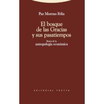 BOSQUE DE LAS GRACIAS Y SUS PASATIEMPOS, EL - COL.  ESTRUCTURAS Y PROCESOS. - 1