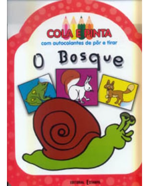 BOSQUE, O - COLA E PINTA