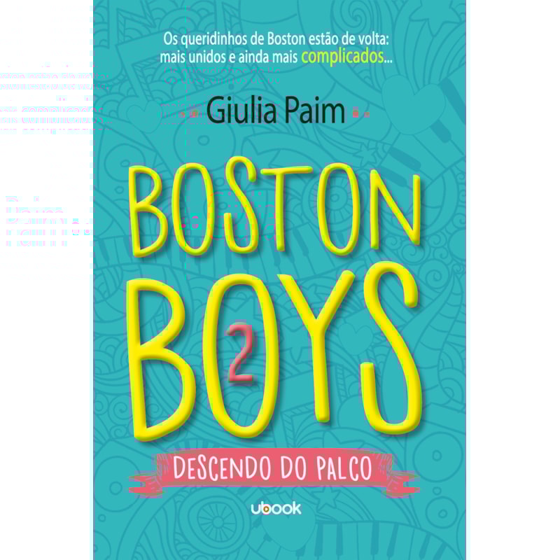 BOSTON BOYS 2: DESCENDO DO PALCO