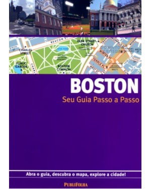 BOSTON - SEU GUIA PASSO A PASSO