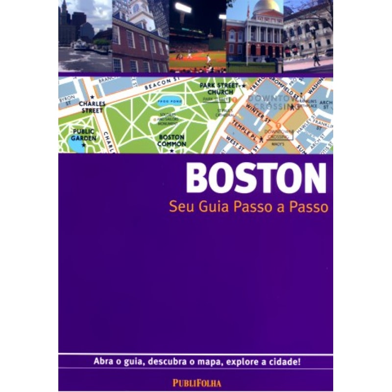 BOSTON - SEU GUIA PASSO A PASSO