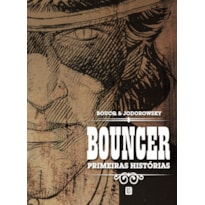 BOUNCER: PRIMEIRAS HISTÓRIAS