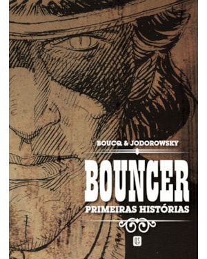 BOUNCER: PRIMEIRAS HISTÓRIAS