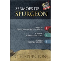 Box 2 - sermões de spurgeon - 3 livros: três livros da coleção:parábolassermão do montea segunda vinda de Cristo