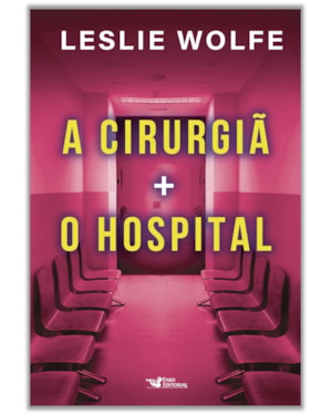 BOX - A CIRURGIÃ + O HOSPITAL