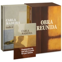 BOX CARLA MADEIRA - OBRA REUNIDA