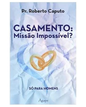 BOX CASAMENTO MISSAO IMPOSSIVEL? (2 VOL) - SO PARA HOMENS/ SO PARA MULHERES - 1ª
