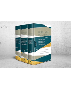 Box - Comentário expositivo do Novo Testamento: Os evangelhos - Atos e epístolas paulinas - Epístolas gerais e Apocalipse