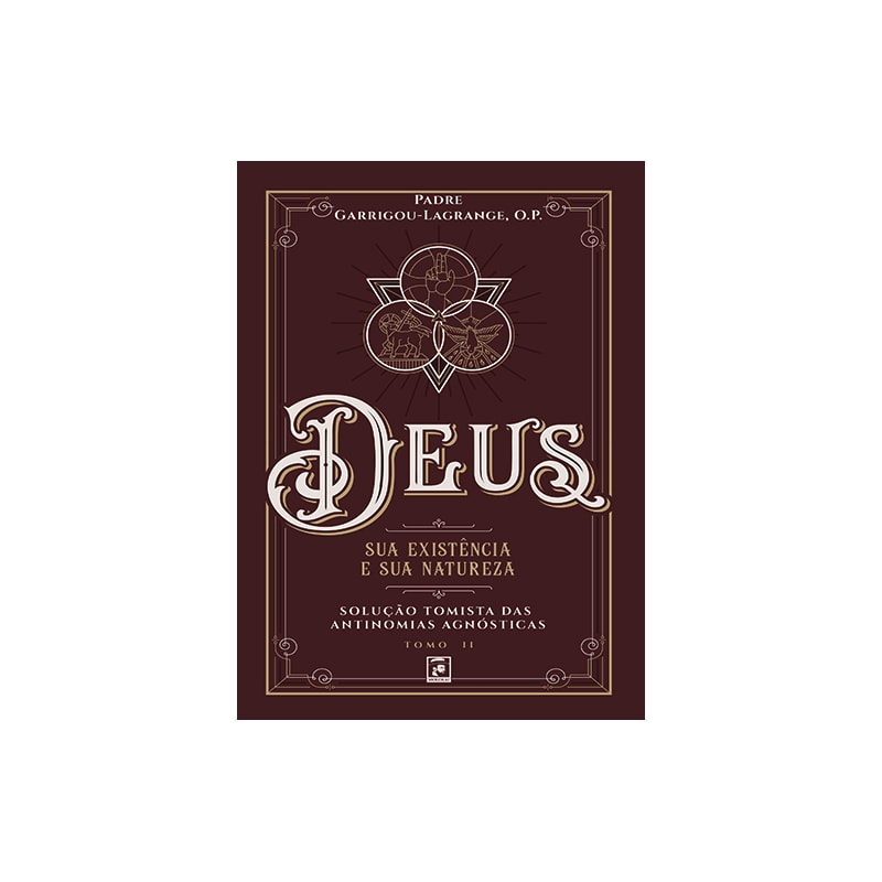 BOX - DEUS SUA EXISTÊNCIA E SUA NATUREZA (TOMO I E II)