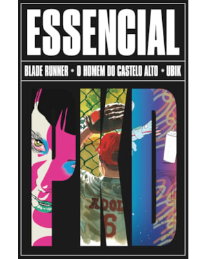 BOX ESSENCIAL PHILIP K. DICK: BLADE RUNNER, HOMEM DO CASTELO ALTO E UBIK