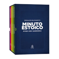 BOX ESTOICISMO: 4 LIVROS PARA VIVER COM SABEDORIA - COLEÇÃO MINUTO ESTOICO