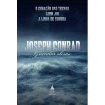BOX GRANDES OBRAS DE JOSEPH CONRAD: O CORAÇÃO DAS TREVAS, LORD JIM E A LINHA DA SOMBRA