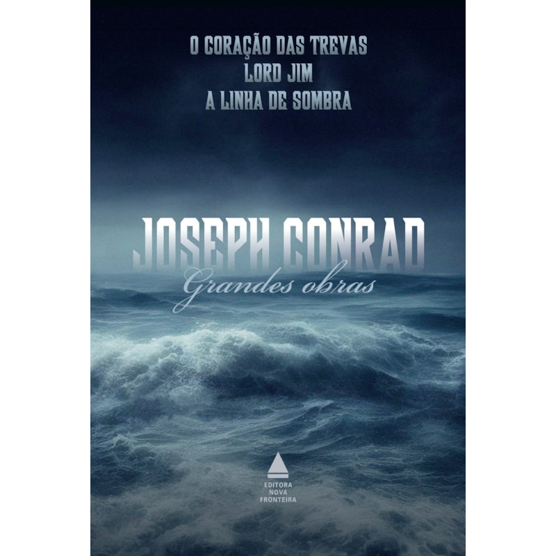 BOX GRANDES OBRAS DE JOSEPH CONRAD: O CORAÇÃO DAS TREVAS, LORD JIM E A LINHA DA SOMBRA