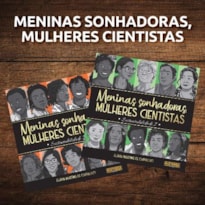 Box - Meninas Sonhadoras, Mulheres Cientistas: Sustentabilidade