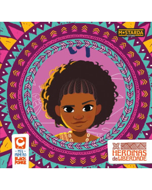 Box - Meu Primeiro Black Power - Heroínas da liberdade: Heroínas da liberdade