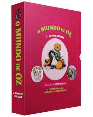 BOX O MÁGICO DE OZ III: A ESTRADA PARA OZ E A CIDADE DAS ESMERALDAS + BRINDES