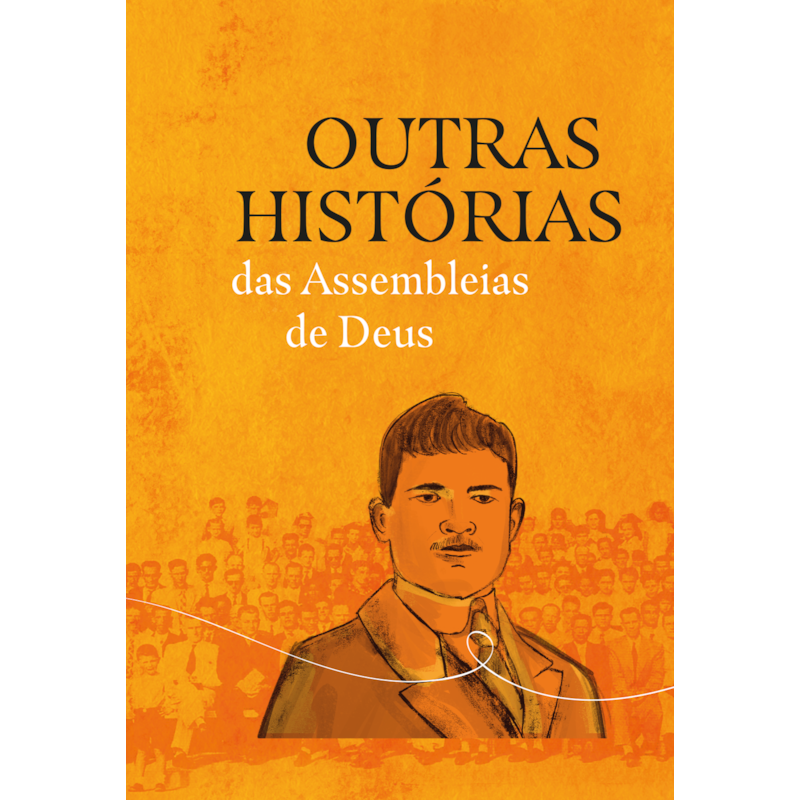 BOX - OUTRAS HISTÓRIAS DAS ASSEMBLEIAS DE DEUS