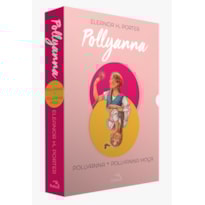 BOX - POLLYANNA E POLLYANNA MOÇA - 2 VOLUMES