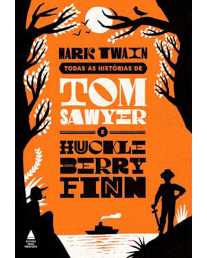 BOX TODAS AS HISTÓRIAS DE TOM SAWYER E HUCKLEBERRY FINN