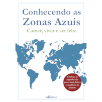 BOX ZONAS AZUIS - CONHECENDO AS ZONAS AZUIS - COMER, VIVER E SER FELIZ