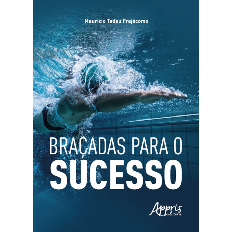 BRAÇADAS PARA O SUCESSO