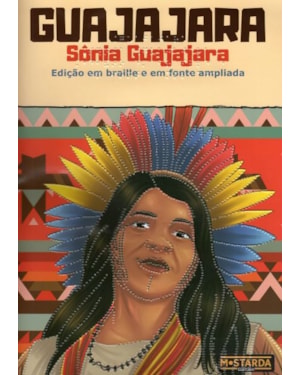 Braille - Guajajara- Sônia Guajajara