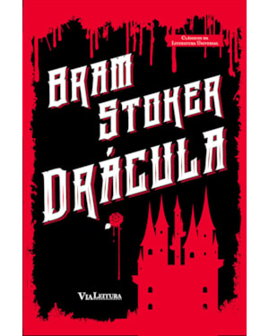 BRAM STOKER - DRÁCULA: EDIÇÃO INTEGRAL
