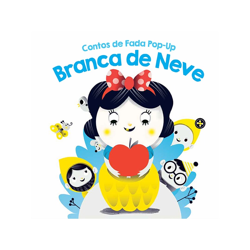 BRANCA DE NEVE: CONTOS DE FADA POP-UP