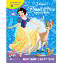 BRANCA DE NEVE E OS SETE ANÕES: AMIZADE ENCANTADA