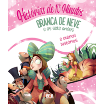 Branca de neve e os sete anões e outras histórias