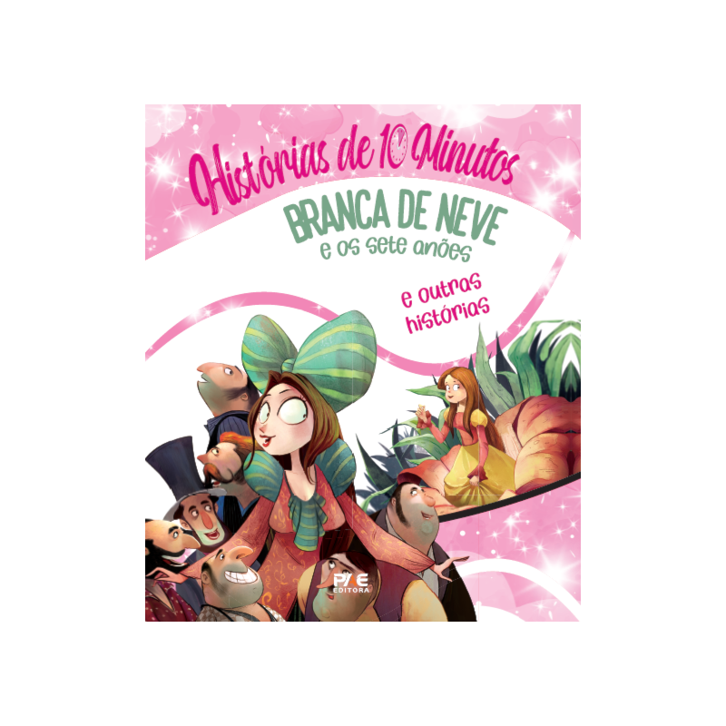 Branca de neve e os sete anões e outras histórias