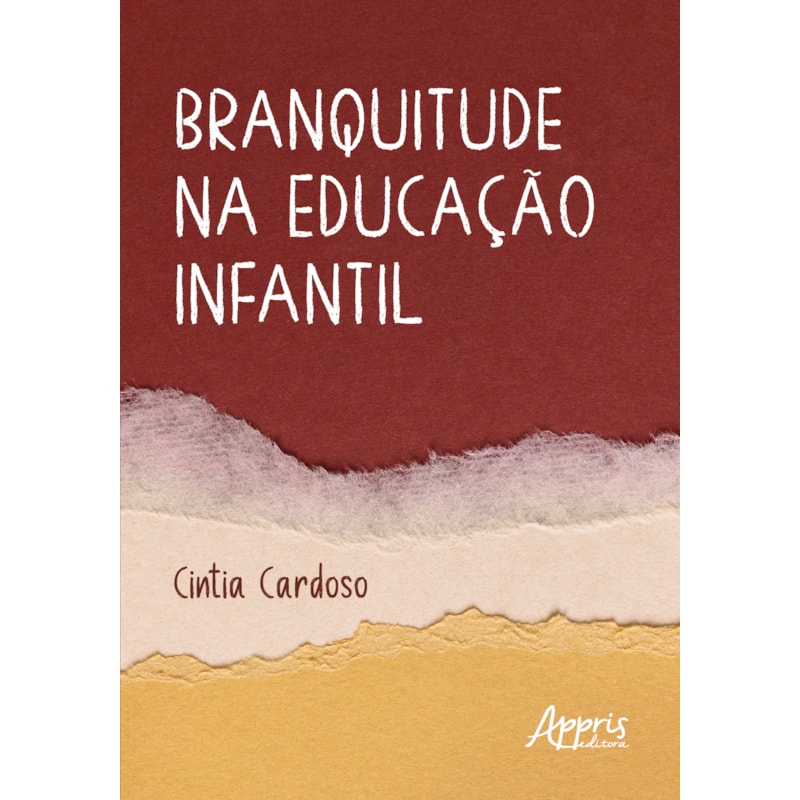 BRANQUITUDE NA EDUCAÇÃO INFANTIL