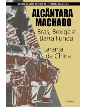 BRÁS, BEXIGA E BARRA FUNDA - LARANJA DA CHINA